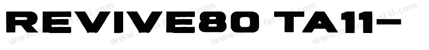 Revive80 Ta11字体转换